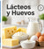 Lácteos, huevos y Refrigerados